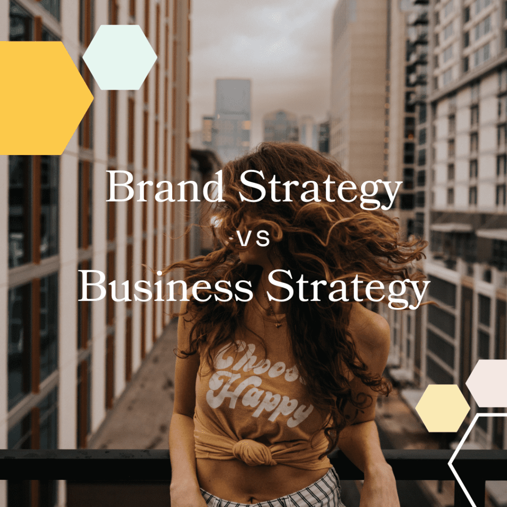Brand Strategy vs Business Strategy: How They Differ